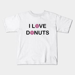 I Love Donuts Kids T-Shirt